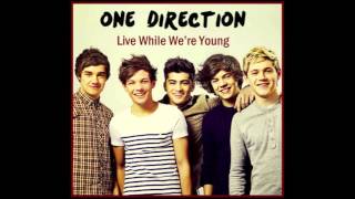 One Direction   Live While Were Young   Dave Aude Remix 1