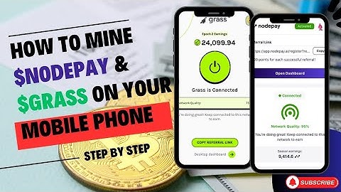 How to mine $GRASS and $NODEPAY coins WITH YOUR PHONE