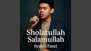 Sholatullah Salamullah