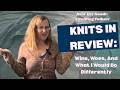 Knits In Review: Wins, Woes, and What I Would Do Differently