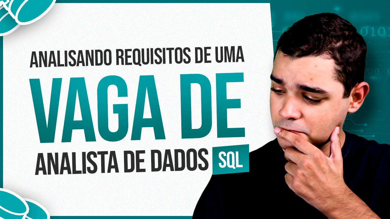 Vaga de Analista de Dados em SQL