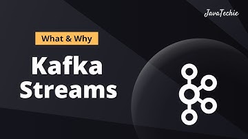 🔥 Kafka Streams for Beginners | What & Why Kafka Streams Explained @Javatechie