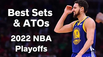 Best Sets & ATOs from 2022 NBA Playoffs