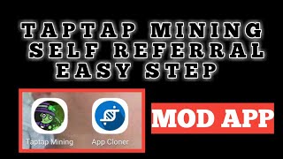 TAPTAP MINING EASY AND LATEST SELF REFERRAL | NO BANNED NO DETECT | EASY STEP screenshot 1