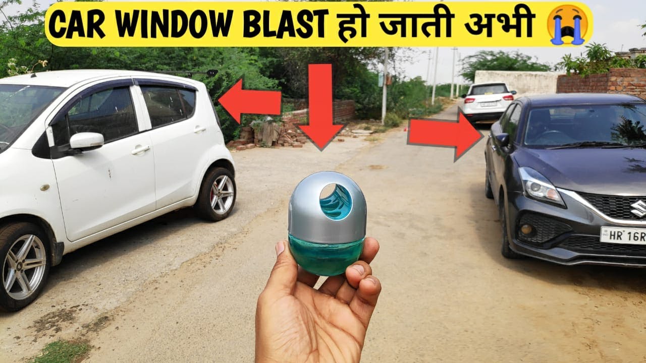 CAR WINDOW BLAST हो जाती अभी 😭छोटी सी MISTAKE से लाखो का नुक्सान ️