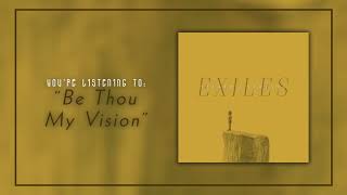 Video thumbnail of "Seeker & Servant - 04 Be Thou My Vision"