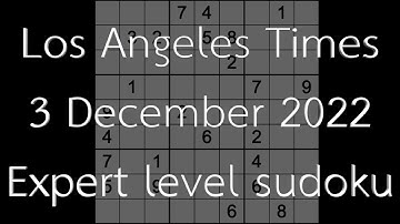 Sudoku solution – Los Angeles Times sudoku 3 December 2022 Expert level