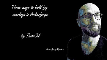 Foggy overlays and gloomy clouds - Arkenforge tips #21