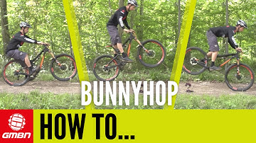 How To Bunny Hop On A Mountain Bike – GMBN