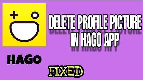 How to delete Profile Picture in Hago App 2023