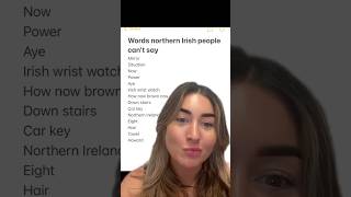 Words Northern Irish people can’t say 😂☘️💚 #Irish #NorthernIreland