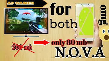 omg(80mb) 🤗download n.o.v.a. game || only 80 mb|| for android and pc || by ap games.