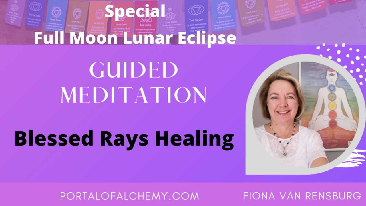 Special Full Moon Lunar Eclipse Guided Meditation - YouTube