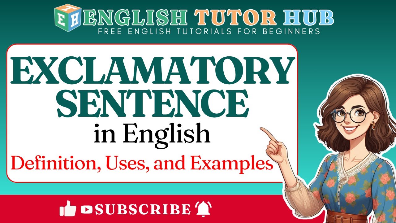 Exclamatory Sentence in English  - Definition, Uses, and Examples | Grammar Basics Explained