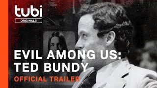 Watch Evil Among Us: Ted Bundy Trailer