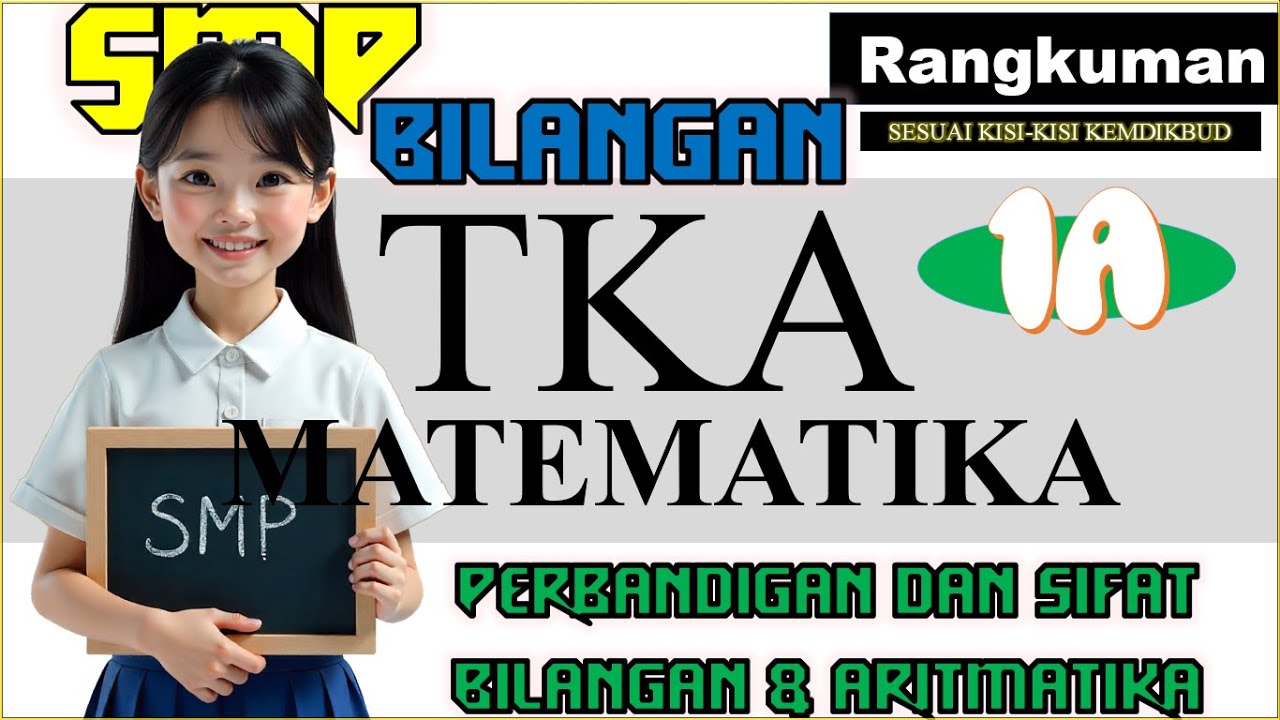 TKA MATEMATIKA SMP  kisi kisi 1a ,Bilangan, sifat bilangan