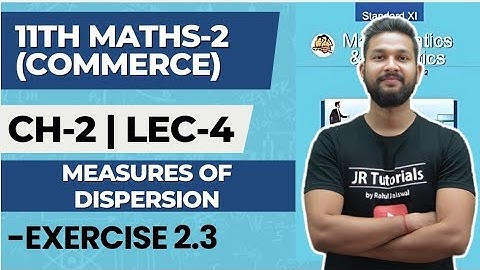 11th Maths 2 (Commerce) | Chapter 2 | Measures of  Dispersion | Exercise 2.3 | Lecture 4 |