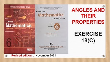 ANGLES  AND THEIR PROPERTIES CLASS 6 SELINA MATHS -  EX 18(C)