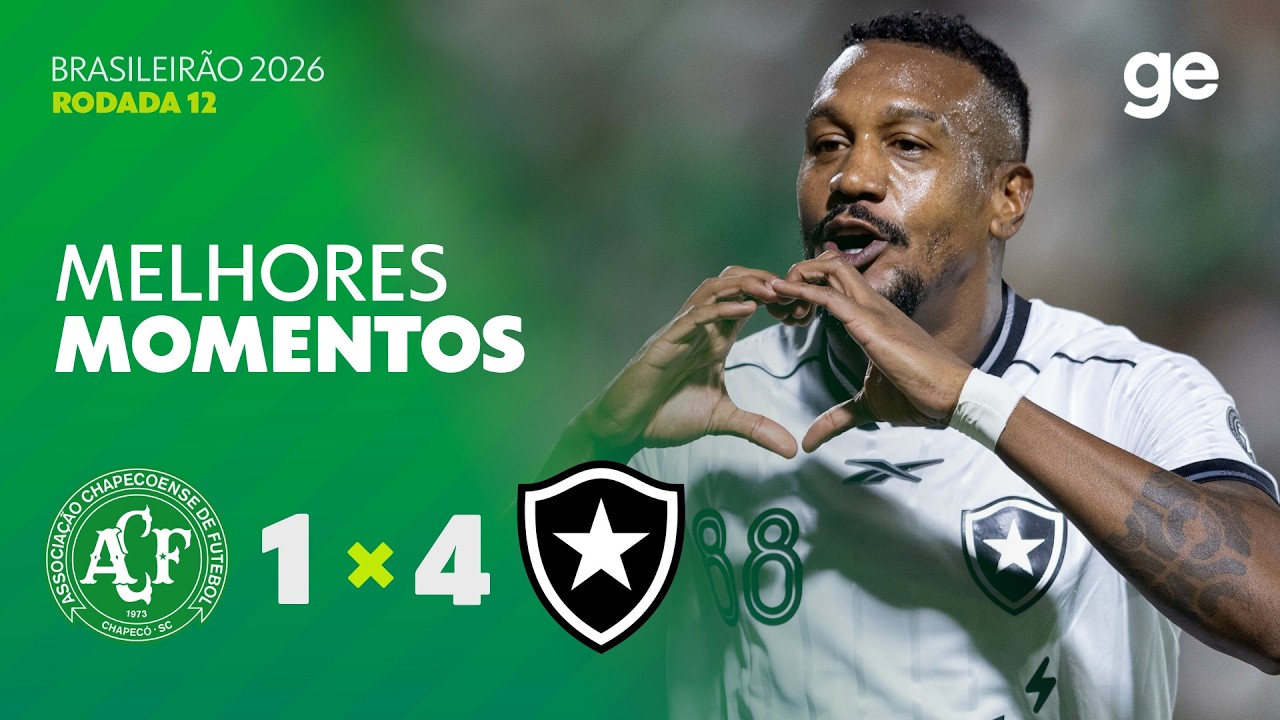 CHAPECOENSE 1 X 4 BOTAFOGO | MELHORES MOMENTOS | 12ª RODADA | BRASILEIRÃO 2026 | ge.globo