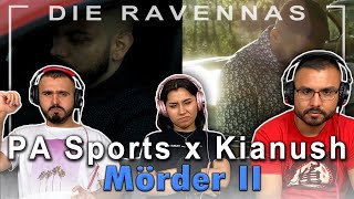 PA Sports x Kianush - Mörder II - REAKTION | Die Ravennas