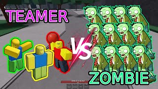 TEAMER VS ZOMBIE EP 2 | Roblox The Strongest Battlegrounds