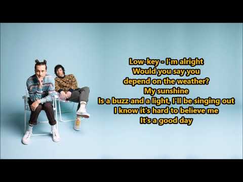 Twenty One Pilots- Good Day (Lyrics) 