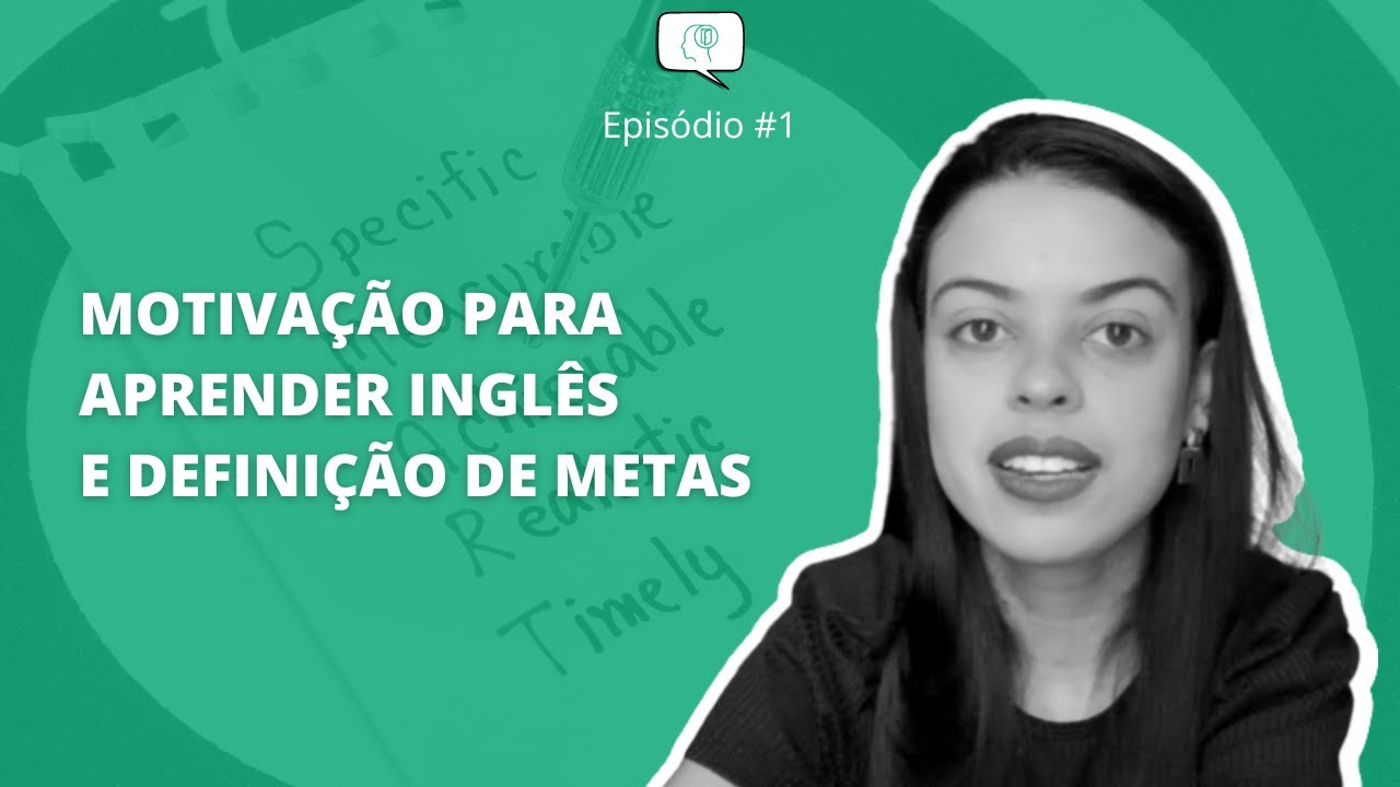 SMART goals: como definir sua meta de aprendizagem de inglês.