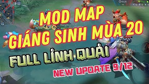 HƯỚNG DẪN MOD MAP GIÁNG SINH MÙA 20 UPDATE 9/12 CỰC VIP | CHIẾN TRƯỜNG 5.0 V3 |FULL LÍNH QUÁI | DKN