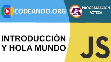 Tutorial javascript - Introduccion y hola mundo