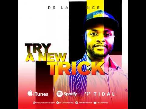 try a new trick #Rs Lawrence