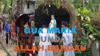 Peresmian dan pemberkatan gua maria BUNDA ALLAH stasi  Bangau,paroki salib suci nanga tebidah