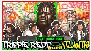 Trippie Redd – ATLANTIS Feat. Chief Keef (Official Music Video) | Reaction