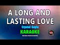 A LONG AND LASTING LOVE [ KARAOKE ] - CRYSTAL GAYLE@nuansamusikkaraoke