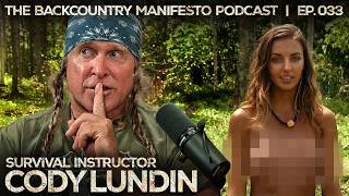 Are Survival Shows Fake? | Cody Lundin, Dual Survival Host | Ep. 033