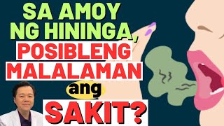 Sa Amoy ng Hininga, Posibleng Malalaman ang Sakit? - By Doc Willie Ong (Internist and Cardiologist)