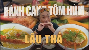 Đến Phan Thiết Ăn Bánh Canh Tôm Hùm & Lẩu Thả | Đạo diễn Nguyễn Quang Dũng