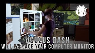 Introducing Oculus Dash Will Replace Your Computer Monitor