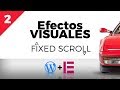 EFECTOS Visuales ELEMENTOR #2 - FIXED SCROLL BACKGROUND