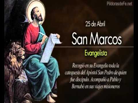 Santoral 25 de Abril,San Marcos Evangelista - YouTube