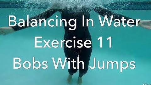 Swimming Lessons For Adults. Strength Exercise For Balancing In Water, No.11. Bobs With Jumps.