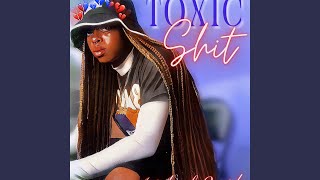 Toxic Shit