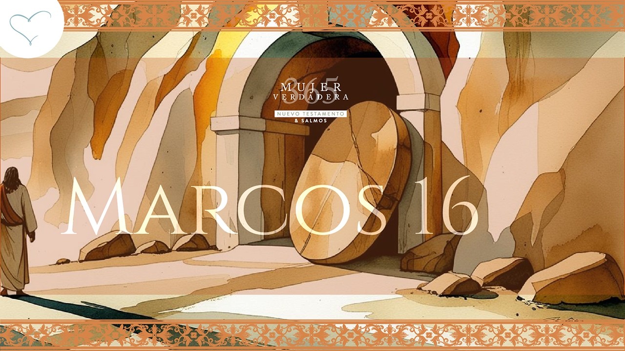 MV 365 Nuevo Testamento y Salmos | Marcos 16 | Marzo 3