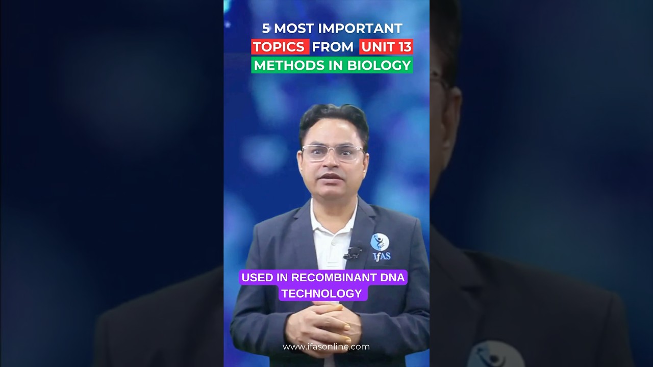 🔥Guaranteed Question in Exam 🔬 Top 5 Topics for Methods in Biology Unit 13 for CSIR NET 2025🔥