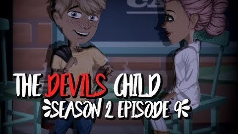 THE DEVILS CHILD S2.EP9 (MSP SERIES)