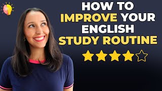 How To Improve My English Study Routine? 3 Tips