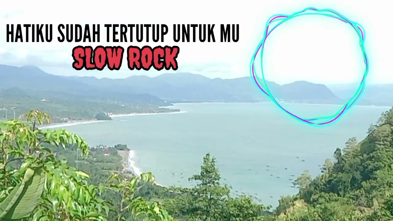 HATIKU SUDAH TERTUTUP UNTUKMU | LAGU SLOW ROCK 