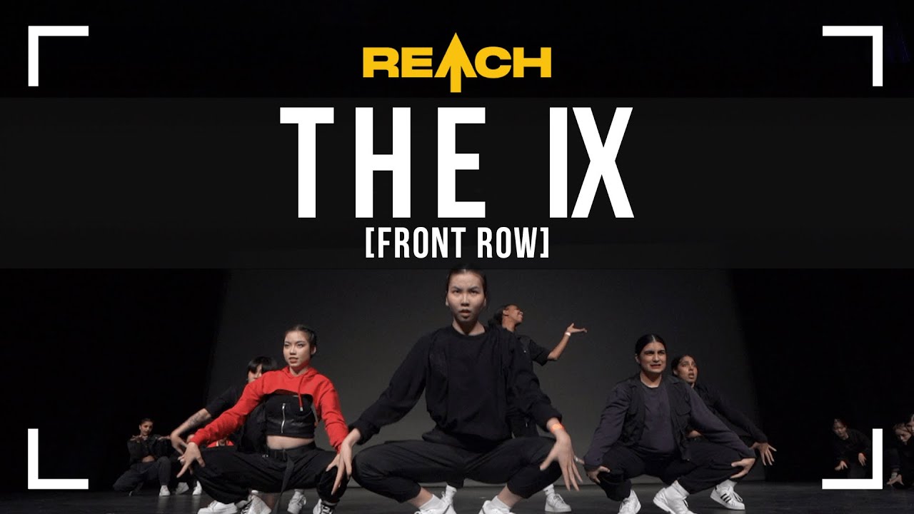 The IX [Front Row] - REACH 2022 | Competing - YouTube