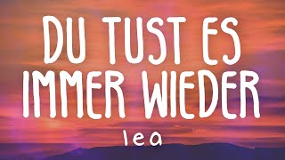 LEA - Du tust es immer wieder (Lyric Video)