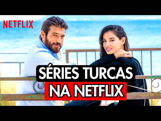 Estas 10 séries turcas que estão na Netflix vão te surpreender de tão boas