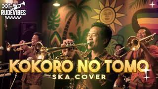 Kokoro No Tomo  Mayumi Itsuwa Ska Cover rude Vibes